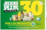 Super U - 30% SUR LES PRODUITS U BIO : offre du catalogue Promo 30% SUR LES PRODUITS U BIO à dans le catalogue Super U ""