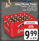 Aktuelles König Pilsener Steinie Angebot bei E center in Oberhausen ab 9,99 €