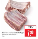 Schweine-Brustspitze/Dicke Rippe im Angebot bei Marktkauf in Ulm Schweine-Brustspitze/Dicke Rippe Angebote bei Marktkauf Ulm für 7,99 €