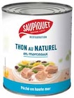 Thon en morceaux nature - SAUPIQUET - Intermarché Thon en morceaux nature - SAUPIQUET à 6,88 € dans le catalogue Intermarché