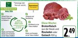 Bratenfleisch aus der Keule und Rouladen oder Gulasch Angebote von Rinderhof Walter bei E center Filderstadt für 2,49 €