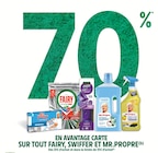70% en avantage carte SUR TOUT FAIRY / SWIFFER ET MR.PROPRE à Intermarché Contact dans Jouy-le-Potier 70% en avantage carte SUR TOUT FAIRY / SWIFFER ET MR.PROPRE à Intermarché Contact dans Jouy-le-Potier