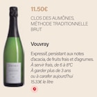 Promo Méthode traditionnelle brut Vouvray à 11,50 € dans le catalogue Monoprix Toulon à Toulon