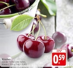 EDEKA - Kirschen Angebot im Prospekt Kirschen bei EDEKA im Prospekt "" für 0,59 €