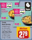 Frosta Bami Goreng oder Nice Rice im REWE Prospekt Frosta Bami Goreng oder Nice Rice von im aktuellen REWE Prospekt für 2,79 €