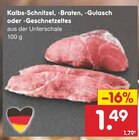 Kalbs-Schnitzel, -Braten, -Gulasch oder -Geschnetzeltes Angebote bei Netto Marken-Discount Hof für 1,49 €