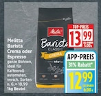 Barista Crema von Melitta für 12,99 € bei EDEKA im Angebot Barista Crema von Melitta im aktuellen EDEKA Prospekt
