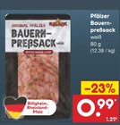 Pfälzer Bauernpressack weiß Angebote bei Netto Marken-Discount Saarbrücken für 0,99 €