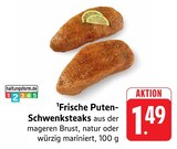 Frische Puten-Schwenksteaks Angebote bei E center Neu-Ulm für 1,49 €