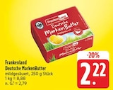 Aktuelle Butter Angebote bei EDEKA in Nürnberg Aktuelles Deutsche MarkenButter Angebot bei EDEKA in Nürnberg ab 2,22 €