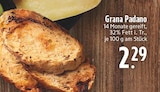 E center Köln - Grana Padano Angebot im Prospekt Grana Padano bei E center im Köln Prospekt für 2,29 €