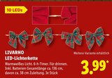 LED-Lichterkette von LIVARNO für 3,99 € bei Lidl im Angebot LED-Lichterkette von LIVARNO im aktuellen Lidl Prospekt