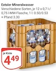 Mineralwasser im Angebot bei GLOBUS in Salzgitter Mineralwasser Angebote von Extaler bei GLOBUS Salzgitter für 4,49 €