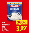 Hirtenkäse XXL bei Lidl im Prospekt "" für 3,99 €