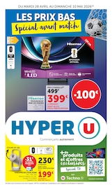 Catalogue Supermarchés Hyper U en cours à Tourville-la-Rivière et alentours, "LES PRIX BAS Spécial avant match", 20 pages, 28/04/2026 - 10/05/2026