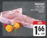 Aktuelles Kalbskotelett Angebot bei E center in Jena ab 1,66 €