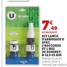 Kit lance d'arrosage avec 2 raccords et 1 nez de robinet, Ø 12,5-15 mm - U - Super U Kit lance d'arrosage avec 2 raccords et 1 nez de robinet, Ø 12,5-15 mm - U à 7,49 € dans le catalogue Super U