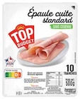 Epaule cuite sans couenne - TOP BUDGET à 2,53 € dans le catalogue Intermarché