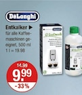 Entkalker im V-Markt Prospekt Entkalker von DeLonghi im aktuellen V-Markt Prospekt für 9,99 €