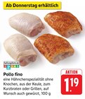 Pollo fino bei E center im Weissach Prospekt für 1,19 €