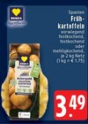 Aktuelle Kartoffeln Angebote bei EDEKA in Mönchengladbach Aktuelles Frühkartoffeln vorwiegend festkochend Angebot bei EDEKA in Mönchengladbach ab 3,49 €