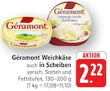 EDEKA Steinmauern - Weichkäse Angebot im Prospekt Weichkäse bei EDEKA im Steinmauern Prospekt für 2,22 €