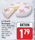 Franz. Weichkäse von Le Grand Rustique für 1,79 € bei EDEKA im Angebot Franz. Weichkäse von Le Grand Rustique im aktuellen EDEKA Prospekt