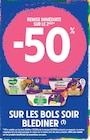 -50% remise immédiate sur le 2ème sur les bols soir BLEDINER à Intermarché Super dans Faremoutiers