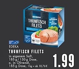 Aktuelles THUNFISCH FILETS Angebot bei EDEKA in Bochum ab 1,99 €