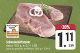 Schweinehüftsteaks natur Angebote bei EDEKA Bautzen für 1,11 €