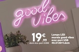 Lampe LED murale good vibes avec port USB en promo chez Maxi Bazar Lampe LED murale good vibes avec port USB dans le catalogue Maxi Bazar