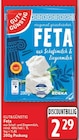 Feta von Gut & Günstig für 2,29 € bei E center im Angebot Feta von Gut & Günstig im aktuellen E center Prospekt
