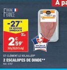 Promo 2 ESCALOPES DE DINDE à 2,59 € dans le catalogue Aldi à La Seyne-sur-Mer