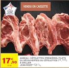 Agneau : côtelettes (premières, filets ou découvertes) - JEAN ROZÉ dans le catalogue Intermarché Super