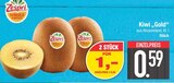 Kiwi „Gold“ im Angebot bei EDEKA in Ingolstadt Kiwi „Gold“ Angebote von Zespri bei EDEKA Ingolstadt für 0,59 €