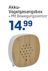 Akku-Vogelgesangsbox im Rossmann Prospekt Akku-Vogelgesangsbox von im aktuellen Rossmann Prospekt für 14,99 €