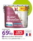 Peinture Blanc Rénovation mat 10 L + 2 L gratuits - V33 - Mr. Bricolage à Pontoise Peinture Blanc Rénovation mat 10 L + 2 L gratuits - V33 en promo chez Mr. Bricolage Pontoise à 69,90 €