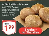 Aktuelles Vollkornbrötchen Angebot bei GLOBUS in Krefeld ab 1,99 €