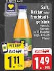 Saft, Nektar oder Fruchtsaftgetränk bei EDEKA im Puderbach Prospekt für 1,11 €