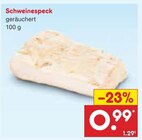Schweinespeck im Angebot bei Netto Marken-Discount in Freiberg Schweinespeck Angebote bei Netto Marken-Discount Freiberg für 0,99 €
