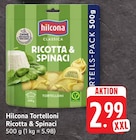 Tortelloni Ricotta & Spinaci Angebote von Hilcona bei EDEKA Reutlingen für 2,99 €