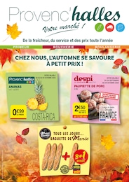 Catalogue Provenc’halles avec 5 pages de promos Prospectus Provenc’halles, "CHEZ NOUS, L’AUTOMNE SE SAVOURE À PETIT PRIX !", pages, 30/09/2025 - 12/10/2025
