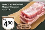 Schweinebauch bei GLOBUS im Regenstauf Prospekt für 4,90 €