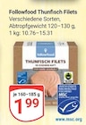 Thunfisch Filets bei GLOBUS im Prospekt "" für 1,99 €
