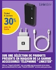 E.Leclerc La Flèche - Promo 30%avec la carte ticket E.Leclerc sur une selection de produits presents en magasin de la gamme accessoires telephonie LINKSTER Promo 30%avec la carte ticket E.Leclerc sur une selection de produits presents en magasin de la gamme accessoires telephonie LINKSTER à dans le catalogue E.Leclerc à La Flèche