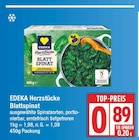 Herzstücke Blattspinat von EDEKA für 0,89 € bei EDEKA im Angebot Herzstücke Blattspinat von EDEKA im aktuellen EDEKA Prospekt