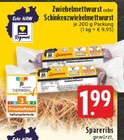 Zwiebelmettwurst im Angebot bei EDEKA in Bergisch Gladbach Zwiebelmettwurst Angebote von Echt NRW bei EDEKA Bergisch Gladbach für 1,99 €