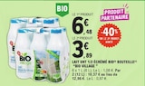 Lait uht 1/2 écrémé bio bouteille - BIO VILAGE - E.Leclerc à Champigny-sur-Marne Lait uht 1/2 écrémé bio bouteille - BIO VILAGE en promo chez E.Leclerc Champigny-sur-Marne à 3,89 €