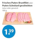 Frisches Puten-Brustfilet im V-Markt Prospekt Frisches Puten-Brustfilet von im aktuellen V-Markt Prospekt für 1,39 €