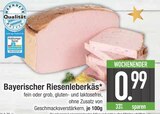 Bayerischer Riesenleberkäs im EDEKA Prospekt Bayerischer Riesenleberkäs von im aktuellen EDEKA Prospekt für 0,99 €